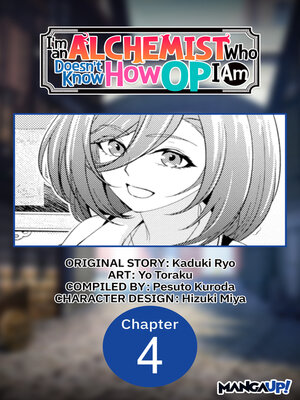 cover image of I'm an Alchemist Who Doesn't Know How OP I Am, Chapter 4